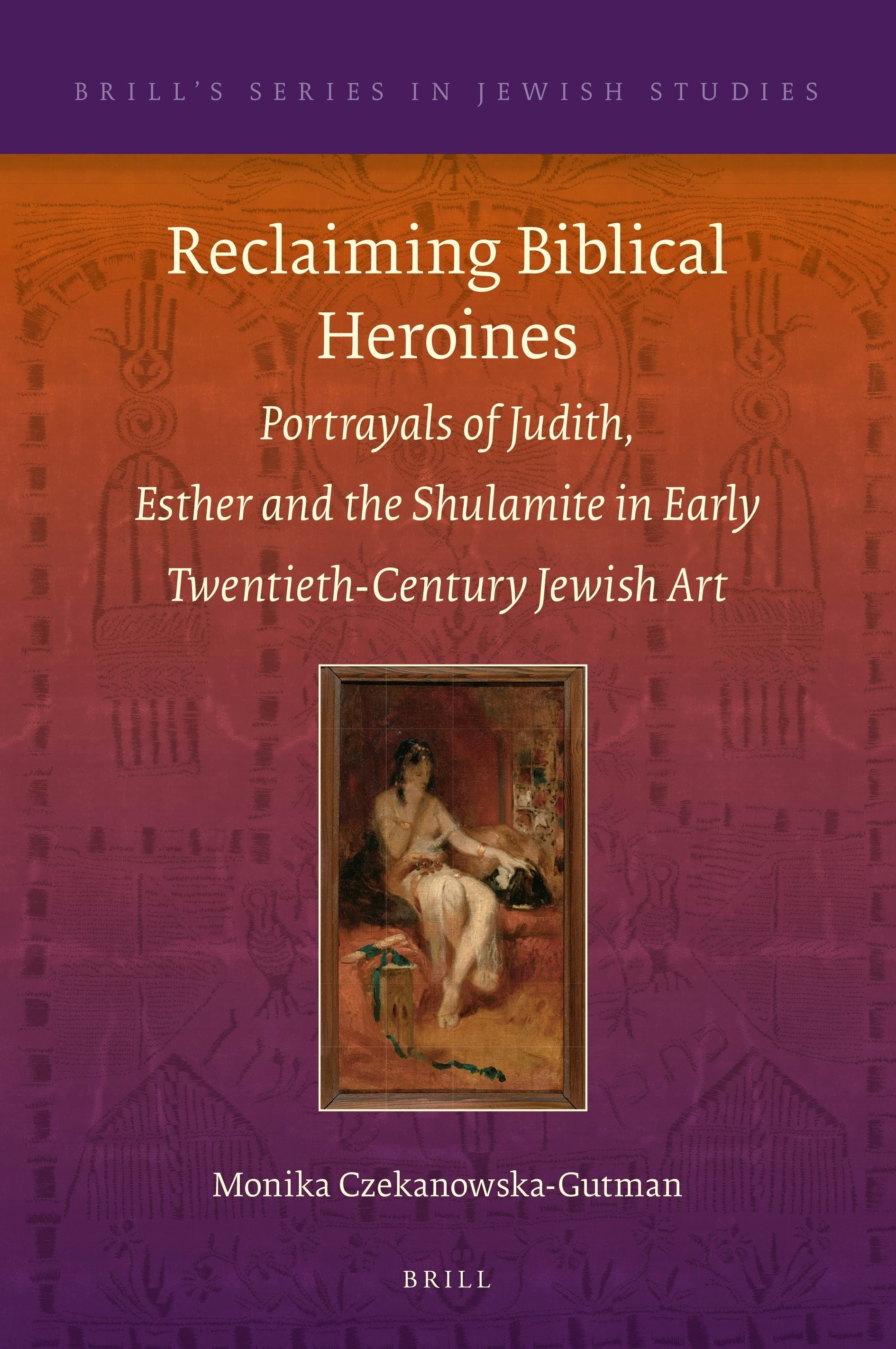 Book cover image for Reclaiming Biblical Heroines ISBN: 9789004472655